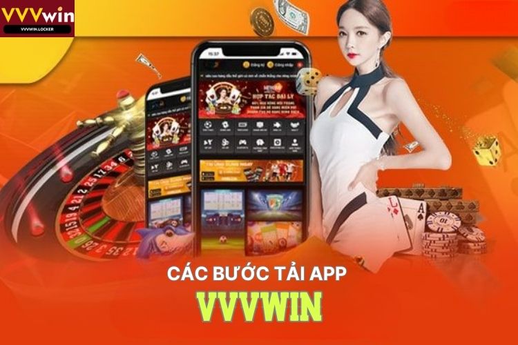 Các Bước Tải App VVVWIN