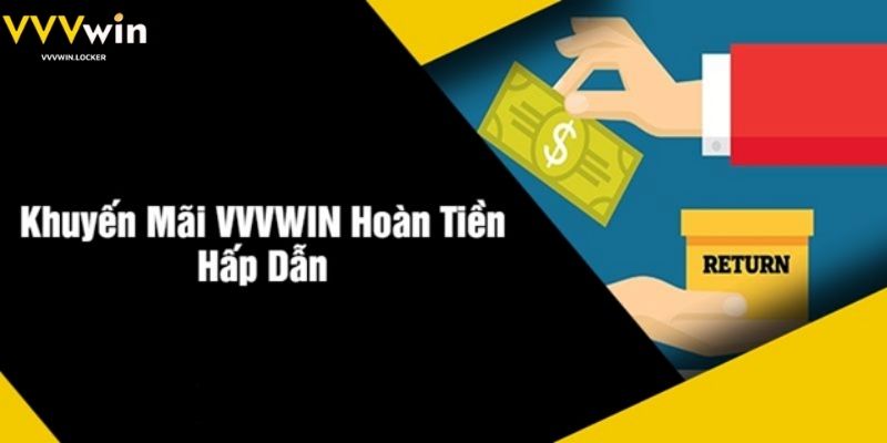 Khuyến Mãi VVVWIN Hoàn Tiền