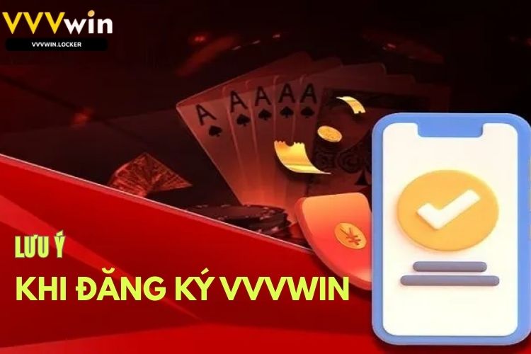 luu-y-khi-dang-ky-vvvwin